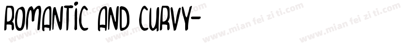 Romantic and curvy字体转换